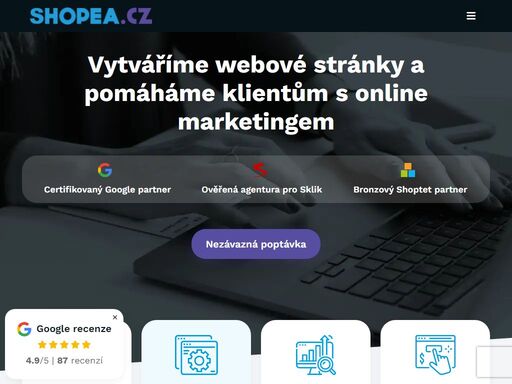 tvorba úspěšných webových stránek a ziskových e-shopů. pečujeme o více než 400 webů. umíme reklamu na google, seznam i facebook. přivedeme vám zákazníky s nejlepším poměrem cena/výkon. prohlédněte si naše reference.