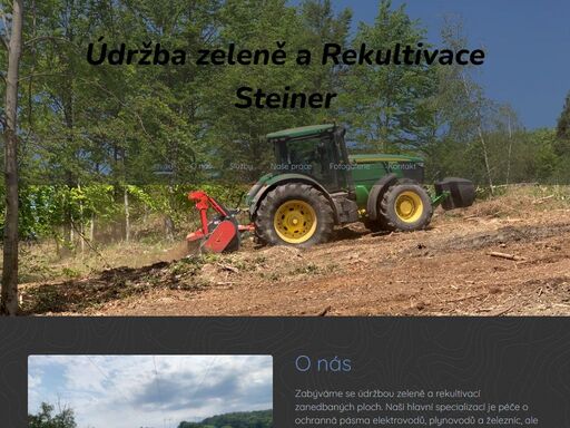 zabýváme se údržbou zeleně a rekultivací zanedbaných ploch. naši hlavní specializací je péče o ochranná pásma elektrovodů, plynovodů a železnic, ale také se věnujeme přípravě ploch pro lesnické účely.