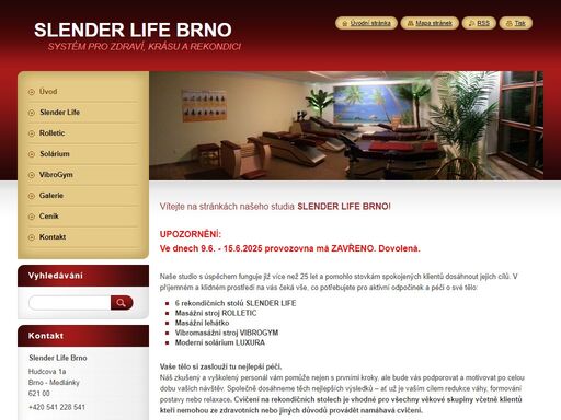 studio slender life v brně nabízí cvičební stoly slender life,masážní stroj rolletic, vibrogym insportline a solárium.