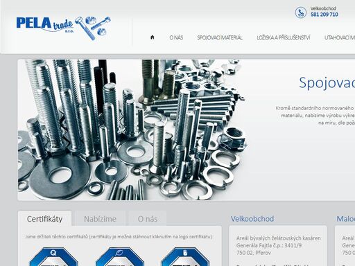 společnost pela trade s.r.o., založená a působící na trhu se spojovacími materiály od roku 1998. 