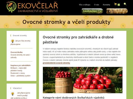 rodinné zahradnictví a včelařství. prodej českého medu z ekologické produkce, svíčky z včelího vosku, ovocné stromky - vše z čisté jesenické přírody.