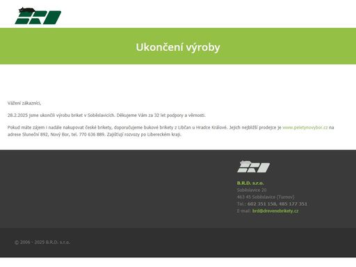 ukončení výroby v soběslavicích