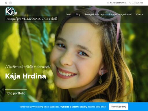 hledáte profesionálního fotografa ve velkých opatovicích a okolí? kája hrdina vám nabízí kvalitní fotografování dětí, rodin, svateb a dalších příležitostí. podívejte se na jeho portfolio a objednejte si focení online.