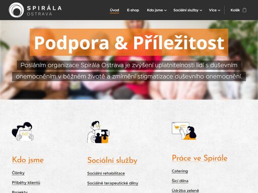spirála ostrava nabízí podporu a příležitost lidem s duševním onemocněním, či handicapem. sociální rehabilitace a chráněné zaměstnání pomáhají s návratem k normálnímu životu.