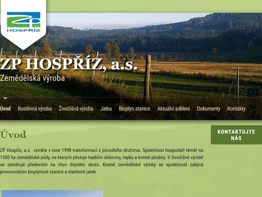 společnost hospodaří téměř na 1300 ha zemědělské půdy, na kterých pěstuje tradiční obiloviny, řepku a krmné plodiny. v živočišné výrobě se zaměřuje především na chov dojného skotu. kromě zemědělské výroby se společnost zabývá provozováním bioplynové 