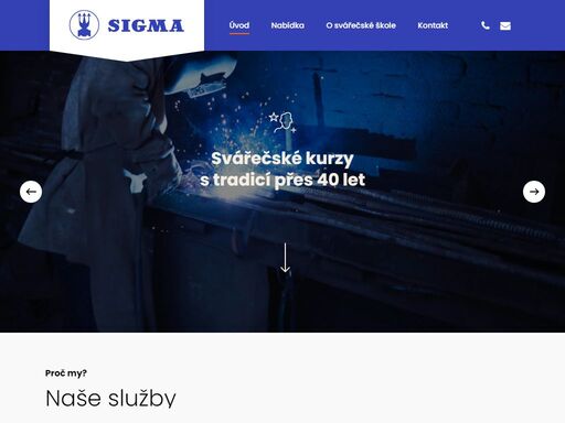 svářečská škola s tradicí přes 40 let. pro sigmu, externí firmy i jednotlivce.