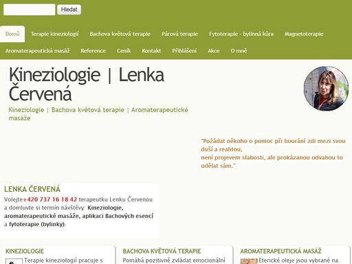 kineziologie. zabývám se terapií a léčbou kineziologií. kineziologie je nejen nauka o anatomii pohybového ústrojí, ale také alternativní léčebná metoda.