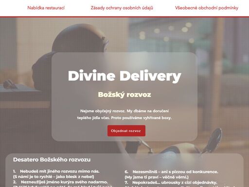divine delivery. božský rozvoz. nejsme obyčejný rozvoz. my dbáme na doručení teplého jídla včas. proto používáme vyhřívané boxy.