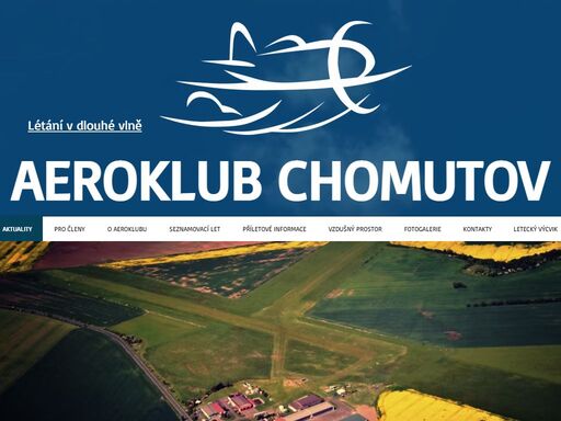 oficiální stránky chomutovského aeroklubu. sídlícího na chomutovském letišti. to se nachází zhruba tři kilometry od chomutova, mezi obcemi otvice a pesvice.