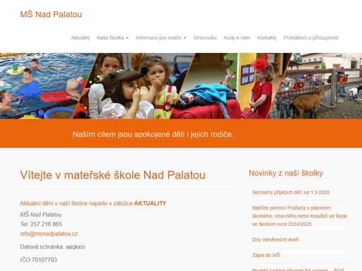 naše školka se nachází v klidné vilové čtvrti v praze 5. naším cílem jsou spokojené děti i jejich rodiče.