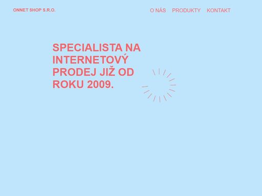 informace o firmě onnet shop s.r.o. / na trhu již od roku 2009. 