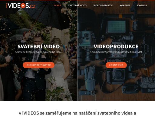 zachytíme vaše důležité okamžiky originálně a profesionálně: nechte si u nás natočit svatební video, prezentaci, nebo nám svěřte celou firemní identitu.