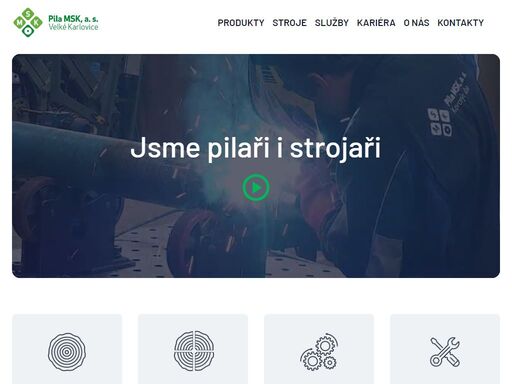 pila msk, a.s. - dřevozpracující stroje, dřevovýroba vysoká kvalita řeziva i výroby dřevozpracujících strojů a dřevěných produktů. pilařská a strojařská výroba v srdci valašska s tradicí přes 30+ let.