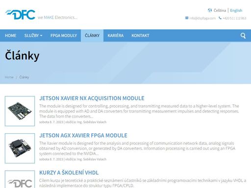 vývoj elektroniky a elektronických systémů, vývoj firmwaru a ip funkcí pro fpga a dsp, zpracování obrazu z kamerových systémů a vývoj a návrh testovacích průmyslových systémů.