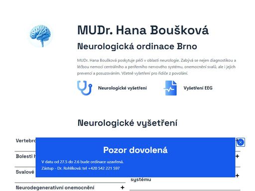 neurolog mudr. hana boušková poskytuje péči v oblasti neurologie. neurologická ordinace brno se zabývá diagnostikou, léčbou a vyšetření eeg.