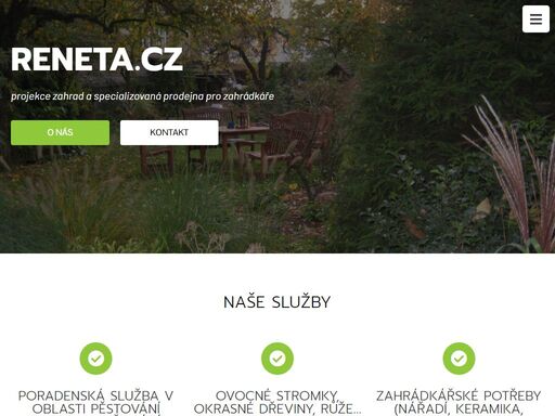 reneta, návrhy zahrad, projektování, projekce zahrad, realizace zahrad, zahrada, zahrádkáři, prodejna pro zahrádkáře, 
ovocné stromky, okrasné dřeviny, živý plot, posřiky, nářadí, poradenská služba, keře, rostliny, květiny, doručování květin, rostliny, chodoby rostlin, stromky, sleva