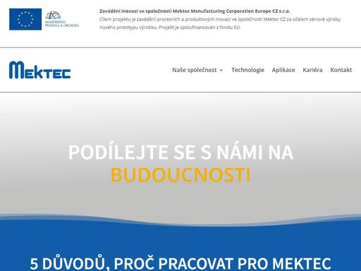 chcete pracovat pro mektec manufacturing corporation europe cz s.r.o. nebo doporučit místo svým známým? navštivte sekci kariéra, kde jsou všechna aktuální volná pracovní místa.