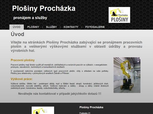 plošiny procházka pronájem pracovních plošin a výškové služby v oblasti údržby a provozu výrobních hal.