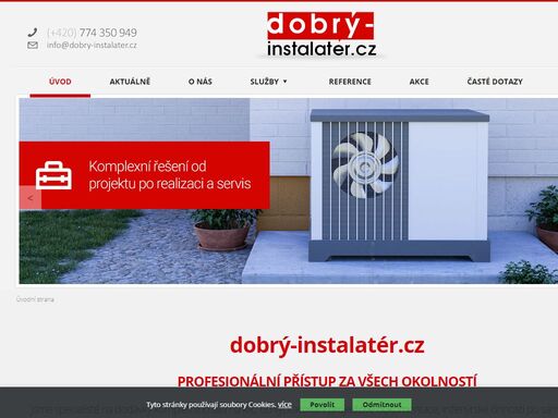 dobrý instalatér je specialista na dodávky vodo-topo-plyn, revizí plynných zařízení, tepelných čerpadel, topení, servis kotlů, solárních systémů.
