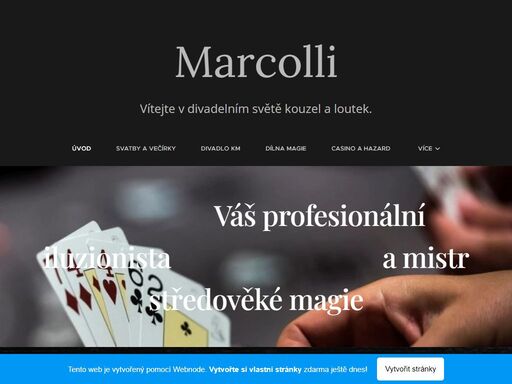 karel riedl marcolli pochází z rodu kouzelníků, kteří pracují