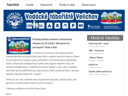 vítáme vás na našich stránkách a doufáme, že vás brzy přivítáme i u nás v našem vodáckém tábořišti ve velichově.