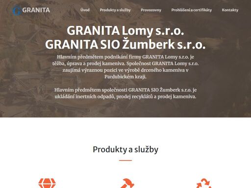 hlavním předmětem podnikání firmy granita lomy s.r.o. je těžba, úprava a prodej kameniva.