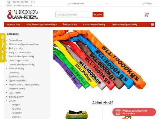 vítejte v našem obchodě lana-retezy.cz. sháníte kvalitní pevný řetěz, potřebuje ocelové nebo nerezové lano? z lana nebo řetězu vám vyrobíme vazák. pokud máte zájem o textilní vázací prostředky, vyberete si také z našeho sortimentu. pro efektivní těžbu dřeva v lese vám nabídneme řetězy nebo lana a rozsáhlý sortiment…