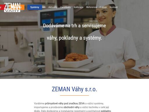firma zeman váhy se specializuje na prodej a servis vah a vážicí techniky (digitální váhy, kuchyňské, obchodní váhy, průmyslové, laboratorní a zlatnické). dodáváme a instalujeme pokladny a pokladní systémy. provozovny jsou v brně, jihlavě a olomouci.