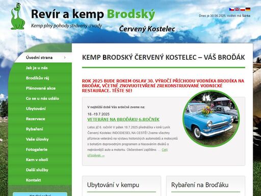 kemp brodský - broďák červený kostelec se nachází ve východních čechách, okres náchod v oblasti podhůří orlické hory a krkonoše. mezi spokojené hosty patří především rodiny s dětmi a rybáři.