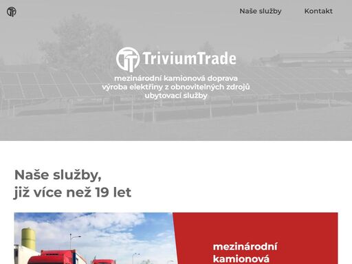 mezinárodní kamionová doprava, fotovoltaická elektrárna, ubytovací služby, pronájem nemovitostí - ubytovna