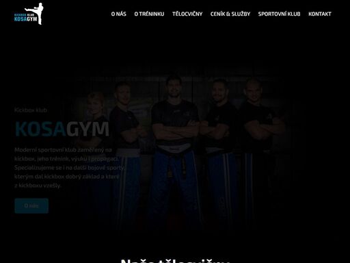 kosagym je sportovní klub zaměřený na kickbox, jeho trénink, výuku i propagaci. specializujeme se i na další bojové sporty se základem v kickboxu.