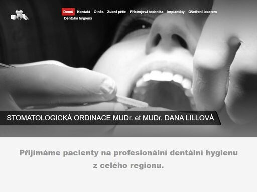 privátní stomatologická ordinace mudr.et mudr. dana lillová a kolektiv je moderní zubní praxí s širokou škálou nabízených ošetření, výkonů a výrobků.
