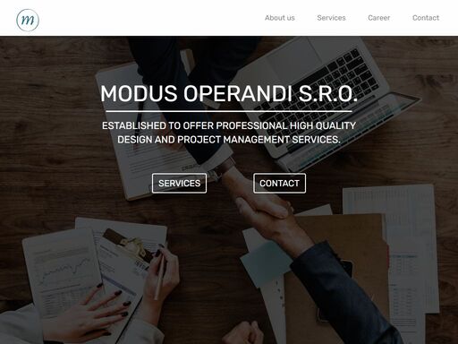 modus operandi s.r.o. was established to offer professional high quality design and project management services.