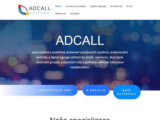 jsme adcall - spolehlivý dodavatel moderních systémů na míru. 24 it expertů, přes 20 let zkušeností, desítky spokojených klientů nejen v čr.