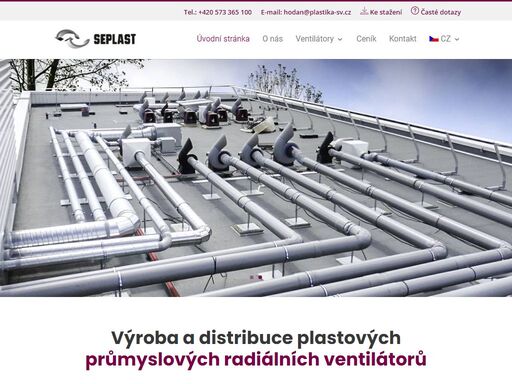 společnost seplast, s.r.o. je zaměřena na výrobu a distribuci plastových průmyslových radiálních ventilátorů.