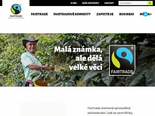 fairtrade je nejuznávanější a nejdůvěryhodnější známka udržitelnosti na světě. globální organizacei spolupracuje se 2 miliony pěstitelů.
