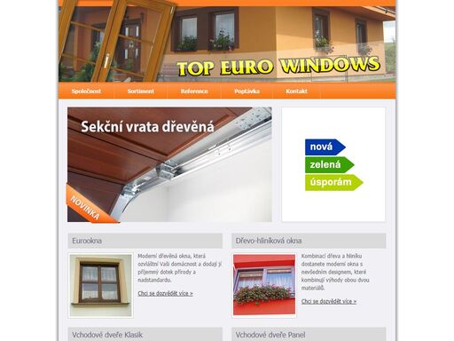 top euro windows - výroba eurooken, dřevo-hliníkových oken, zdvižně odsuvných stěn, vchodových a interiérových dveří a vrat včetně montáže střešních oken velux; výroba eurooken a dveří