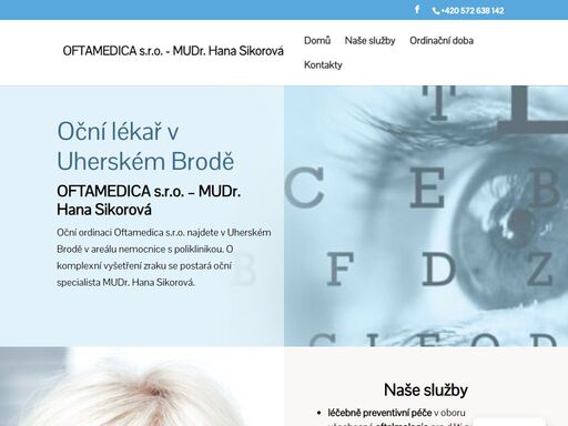 oční lékař uherský brod - oftamedica s.r.o. mudr. hana sikorová vám poskytne komplexní péči v oboru všeobecné oftalmologie pro děti a dospělé. kontaktujte očního specialistu mudr. hanu sikorovou.
