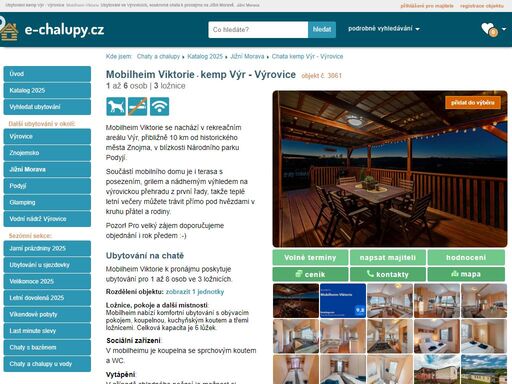 www.e-chalupy.cz/jizni_morava/ubytovani-kemp-vyr-mobilheim-viktorie-vyrovice-3061.php