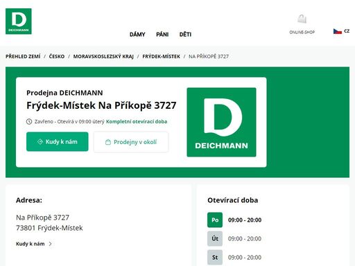 váš prodejnu deichmann na příkopě 3727 ve frýdek-místek ? otevřít pracovní dobu a ? telefonní číslo ? zobrazit nyní.