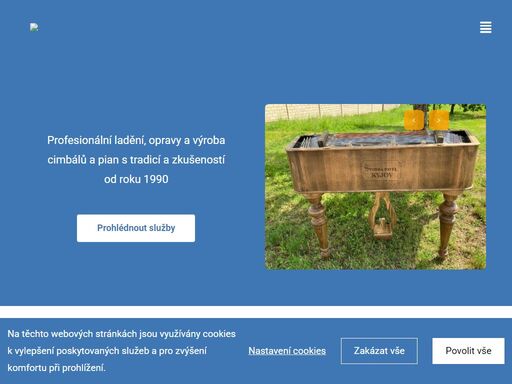 profesionální ladění, opravy a výroba cimbálů a pian s tradicí a zkušeností od roku 1990  prohlédnout služby           

naše služby 

provádím ladění a opravy pian a cimbálů všech typů, včetně generálních oprav. vyrábím cimbály dle individuálního přání, klasické i odlehčené. nabízím