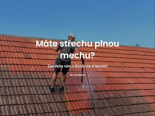 profesionální čištění střech, fasád a dlažeb! rychlé odstranění mechu a nečistot. nabízíme bezplatný online odhad ceny. kontaktujte nás ještě dnes!