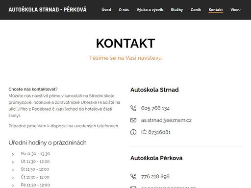 chcete nás kontaktovat?můžete nás navštívit přímo v kanceláři na střední škole průmyslové, hotelové a zdravotnické uherské hradiště na ulici jiřího z poděbrad č. 949 (vchod do hotelové části školy).