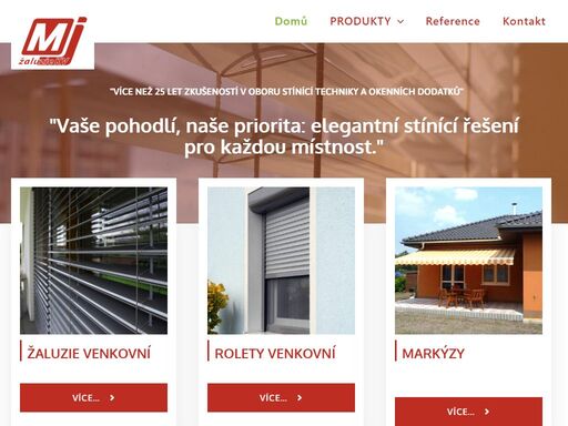 více než 25 let zkušeností v oboru stínící techniky a okenních dodatků vaše pohodlí, naše priorita: elegantní stínící řešení pro každou místnost. žaluzie venkovní více... rolety venkovní více... markýzy více... žaluzie vnitřní více... rolety látkové více... sítě více... kdo jsme: jsme odborníci na stínící techniku a příslušenství pro vaše okna, dveře, zimní zahrady a světlíky.