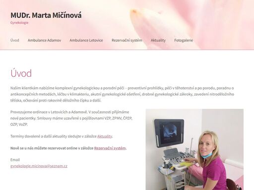 komplexní gynekologická a porodnická péče. provozujeme ordinace letovice a adamov. přijímáme nové pacientky. smlouvy máme s pojišťovnami vzp,zpmv,čpzp,ozp,vozp.