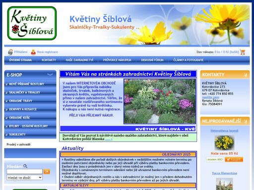 květiny šíblová - zahradnictví a eshop. nabízíme skalničky a trvalky, letničky, okrasné rostliny, keře, sukulenty, denivky a kosatce. 