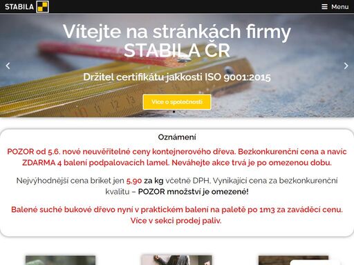 stabila čr je společnost zabývající se výrobou a prodejem dřevěných skládacích metrů, briket a dřevního odpadu. dřevěné brikety je možné zakoupit přímo na adrese firmy. sortiment briket stále skladem.