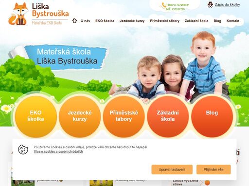 liška bystrouška je soukromá mateřská eko školka u prahy, která kombinujeme prvky lesní školky, montessori metody a ekologického postoje k životu.