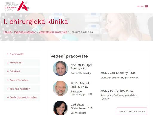 i. chirurgická klinika poskytuje nepřetržitou komplexní vysoce specializovanou péči chirurgickým pacientům. kromě obecné chirurgické problematiky se