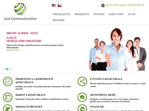 just communication je nezávislou pr & komunikační agenturou, která působí na trhu celé střední evropy a prostřednictvím globální sítě i po celém světě.